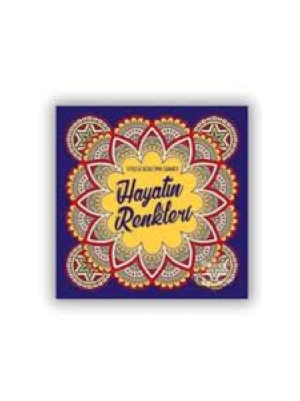 Büyükler İçin Boyama Kitap Hayatın Renkleri Büyükler İçin Boyama Kitap Hayatın Renkleri