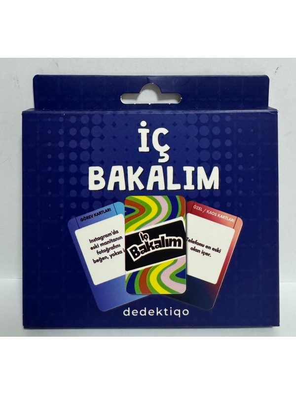 İÇ BAKALIM İÇ BAKALIM