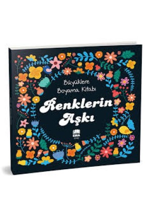 Büyükler İçin Boyama Kitap Renklerin Aşkı Büyükler İçin Boyama Kitap Renklerin Aşkı