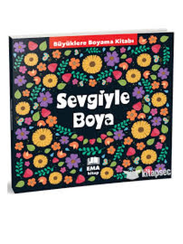 Büyükler İçin Boyama Kitap Sevgiyle Boya Büyükler İçin Boyama Kitap Sevgiyle Boya